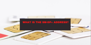 SM-DP+ Address