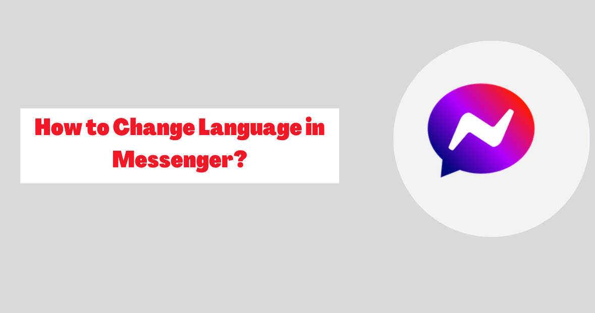 How to Change Language in Messenger