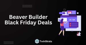 Beaver Builder Black Friday Deals