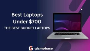 Best Laptops Under $700