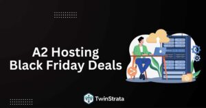 A2 Hosting Black Friday Deals