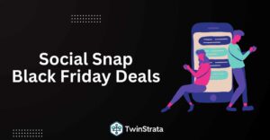 Social Snap Black Friday Deals