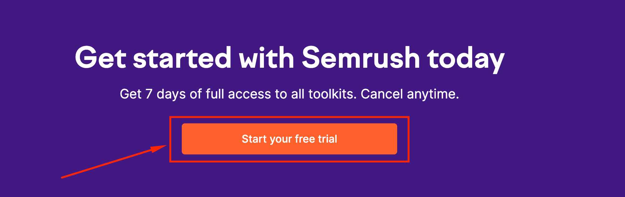 Start Your Free Trial With Semrush